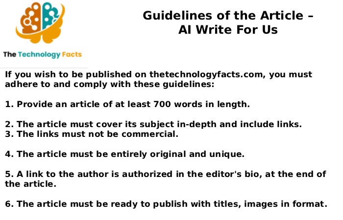 Guidelines of the Article – AI Write For Us